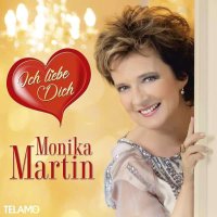 Monika Martin: Ich liebe Dich -   - (CD / Titel: H-P)