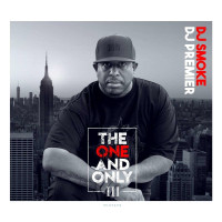 DJ Smoke & DJ Premier: The One And Only III (Mixtape)...