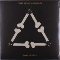 Peter Bjorn And John: Darker Days -   - (Vinyl / Pop...