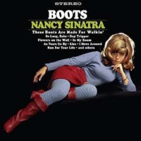 Nancy Sinatra: Boots (remastered) (Limited Edition)...