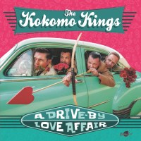 The Kokomo Kings: A Drive-By Love Affair (Limited...