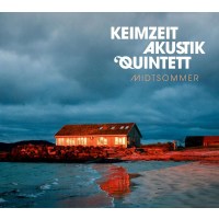 Keimzeit Akustik Quintett: Midtsommer -   - (CD / Titel:...