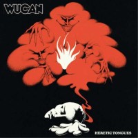 Wucan: Heretic Tongues -   - (Vinyl / Rock (Vinyl))