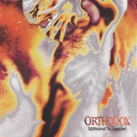 Orthodox (Metal): Learning To Dissolve -   - (CD / L)