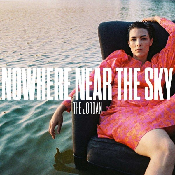 The Jordan: Nowhere Near The Sky -   - (CD / N)