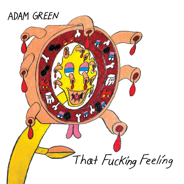 Adam Green: That Fucking Feeling -   - (CD / T)