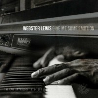 Webster Lewis: Give Me Some Emotion: The Epic Anthology...