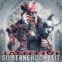 Tanzwut: Silberne Hochzeit (Limited Edition) -   - (Vinyl...