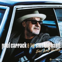 Paul Carrack: Dont Wait Too Long -   - (CD / D)