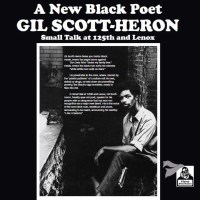 Gil Scott-Heron (1949-2011): Small Talk At 125th And...