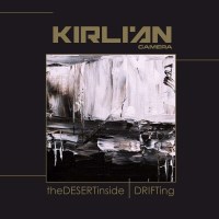 Kirlian Camera: The Desert Inside / Drifting -   - (Vinyl...