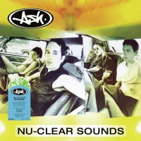 Ash: Nu-Clear Sounds (remastered) (Clear & Nuclear...