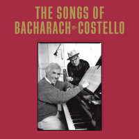 Elvis Costello & Burt Bacharach: The Songs Of Bacharach & Costello (Super Deluxe Edition) -   - (Vinyl / Pop (Vinyl))