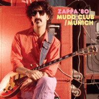 Frank Zappa (1940-1993): Mudd Club / Munich 80 -   - (CD / Titel: H-P)