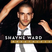 Shayne Ward: Breathless (Limited Special Edition) -   -...