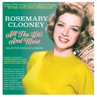 Rosemary Clooney (1928-2002): All The Hits And...