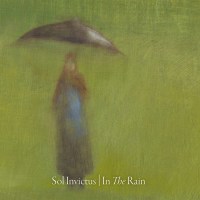 Sol Invictus: In The Rain (Translucent Green Vinyl) -   -...