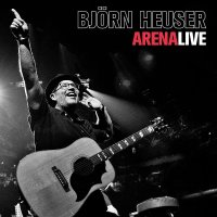 Björn Heuser: Arena Live -   - (CD / Titel: A-G)