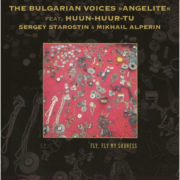 The Bulgarian Voices Angelite: Fly, Fly My Sadness (180g) (Limited Edition) -   - (Vinyl / Pop (Vinyl))