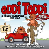 Eddi Teddi! 2 Bärenhörspiele Für Kids -...