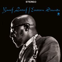 Yusef Lateef (1920-2013): Eastern Sounds (+1 Bonus Track)...