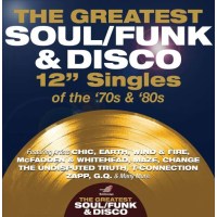 Various Artists:  Greatest Soul/Funk & Disco 12"...