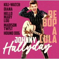 Johnny Hallyday: Be Bop A Lula-The Best Of -   - (CD / B)