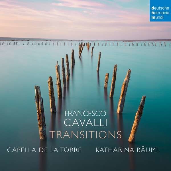 Francesco Cavalli (1602-1676): Francesco Cavalli: Transitions -   - (CD / Titel: # 0-9)