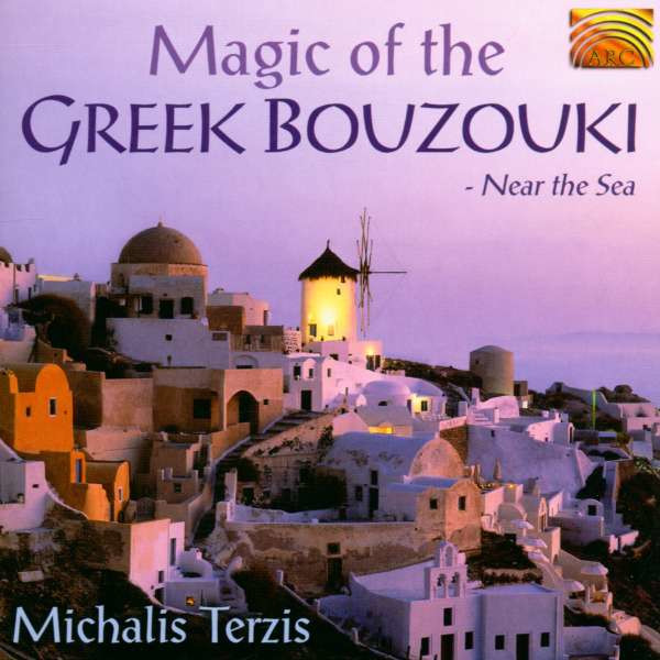 Michalis Terzis: Magic Of The Greek Bouzouki - Near The Sea -   - (CD / M)