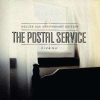 The Postal Service: Give Up (10th Anniversary Edition) -...