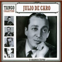 Julio De Caro (1899-1980): Tango Collection -   - (CD / T)