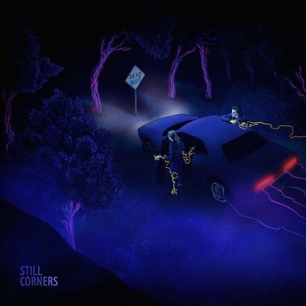 Still Corners: Dead Blue -   - (LP / D)