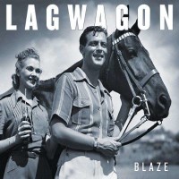 Lagwagon: Blaze -   - (LP / B)