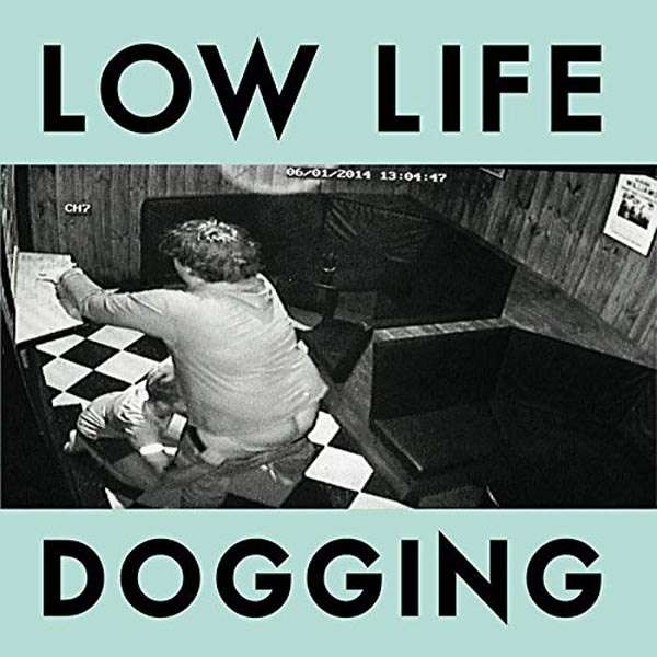 Low Life: Dogging (Deluxe Edition) (Turquoise Vinyl) -   - (LP / D)