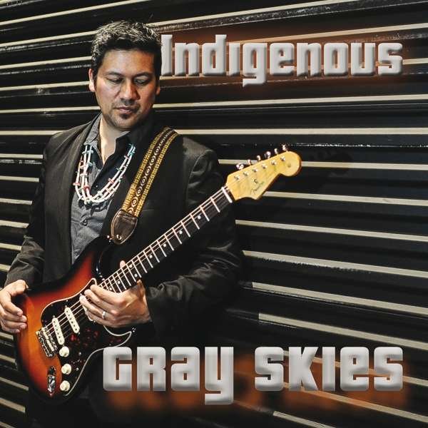 Indigenous: Gray Skies -   - (CD / Titel: A-G)