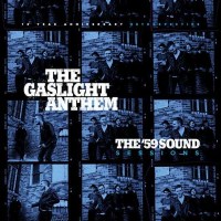 The Gaslight Anthem: The 59 Sound Sessions (180g)...