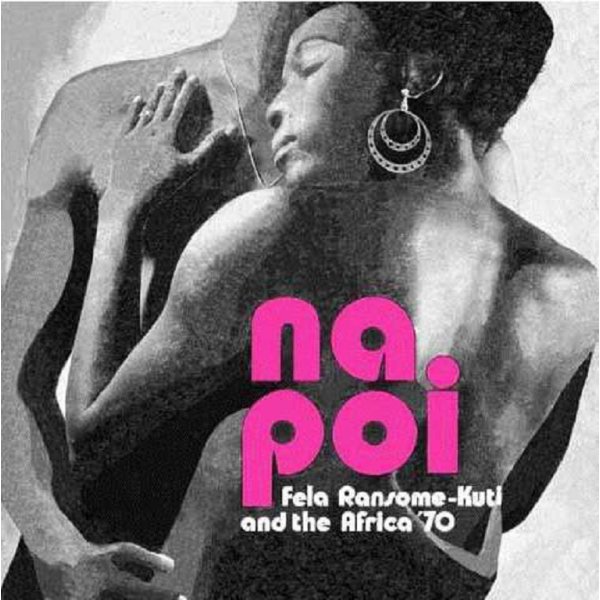 Fela Kuti: Na Poi -   - (LP / N)