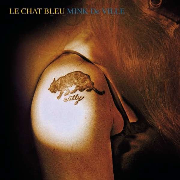 Mink DeVille: Le Chat Bleu -   - (CD / Titel: H-P)