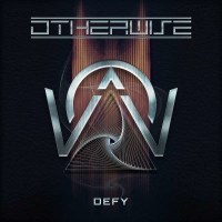 Otherwise: Defy -   - (CD / D)