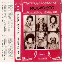 Mogadisco: Dancing In Mogadishu (Somalia 1972 - 1991) -...