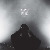 Envy: Last Wish: Live At Liquidroom Tokyo -   - (CD / L)