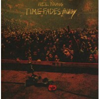 Neil Young: Time Fades Away -   - (CD / Titel: Q-Z)