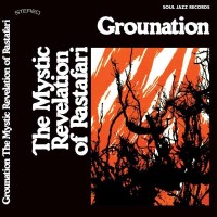 The Mystic Revelation Of Rastafari: Grounation (Reissue)...