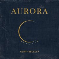 Gerry Beckley: Aurora (Limited Edition) -   - (LP / A)