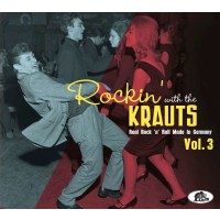 Rockin With The Krauts: Real RocknRoll Made In Germany...