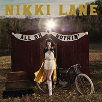 Nikki Lane: All Or Nothin (Limited Edition) (Yellow &...