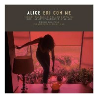 Alice: Eri Con Me -   - (CD / Titel: A-G)