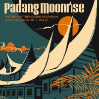 Folk Music Sampler: Padang Moonrise: The Birth Of The...