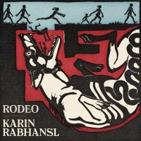 Karin Rabhansl: Rodeo -   - (LP / R)