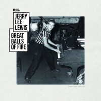 Jerry Lee Lewis: Great Balls Of Fire (remastered) (180g)...